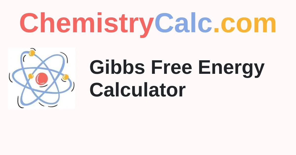 Gibbs Free Energy Calculator