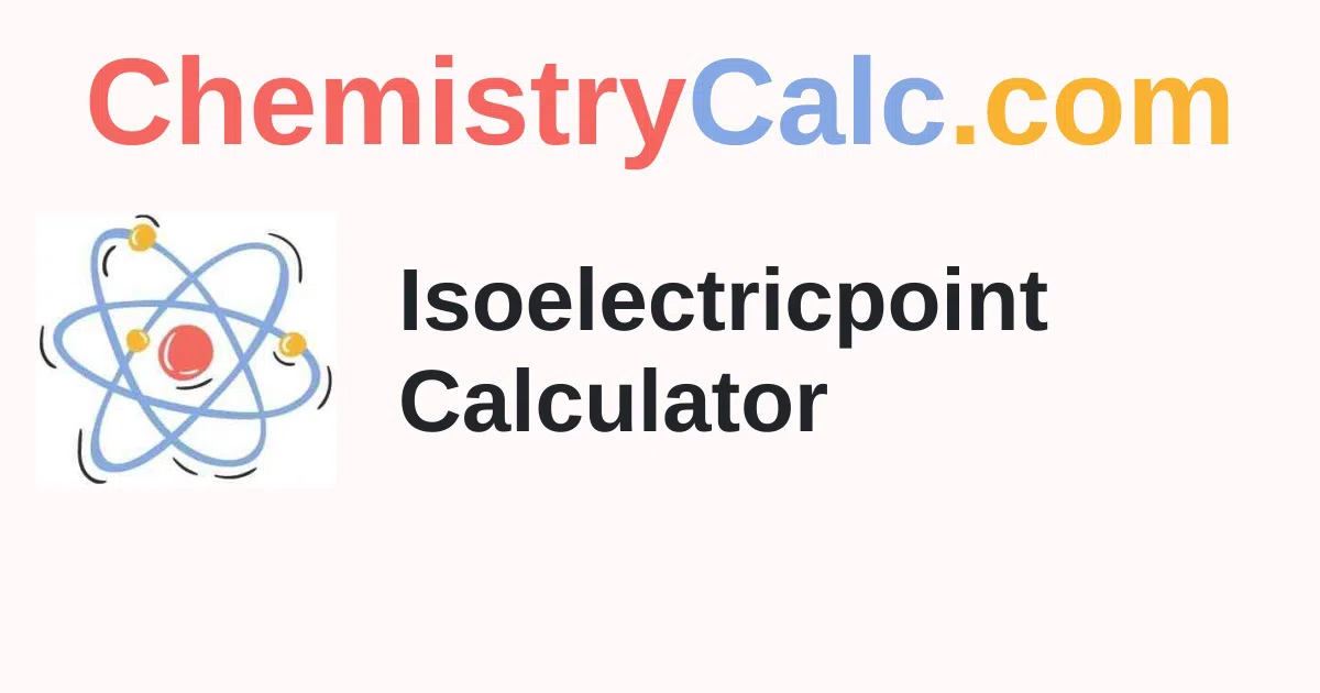 Isoelectric Point Calculator