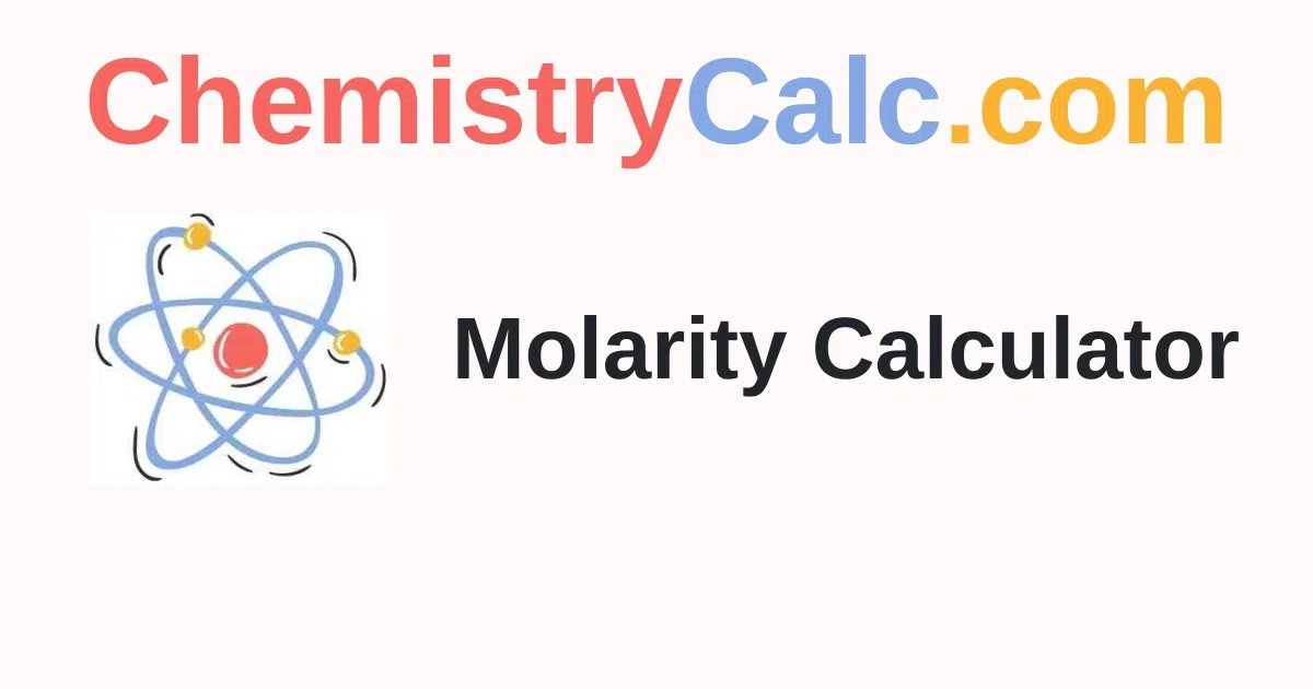 Molarity Calculator