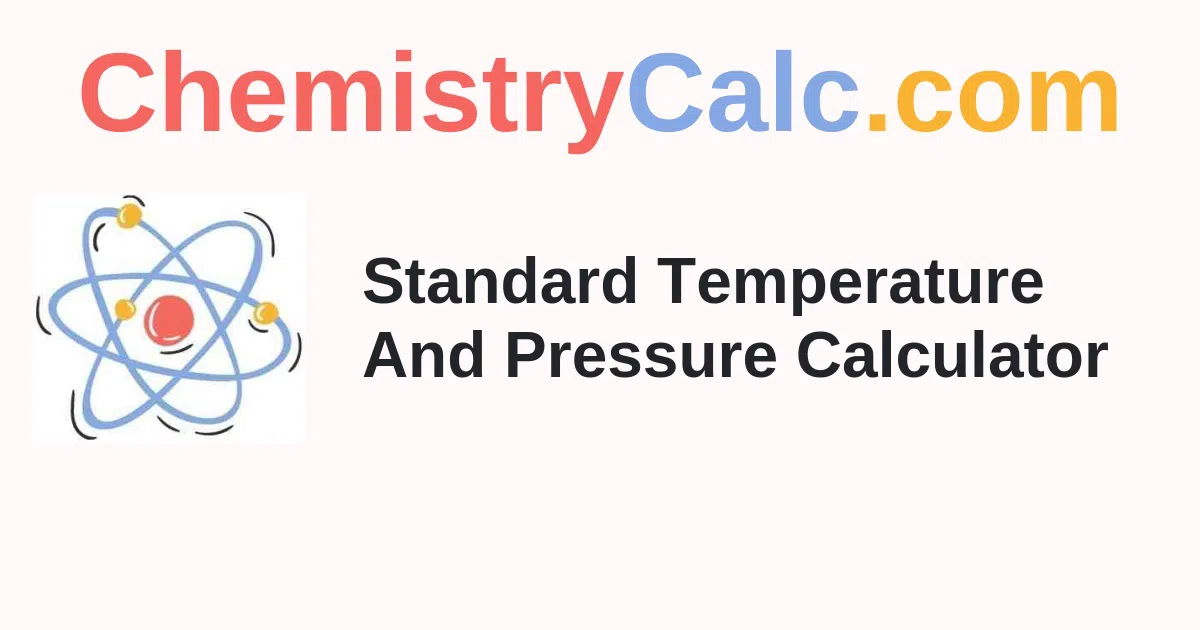 STP Calculator (Standard Temperature and Pressure)