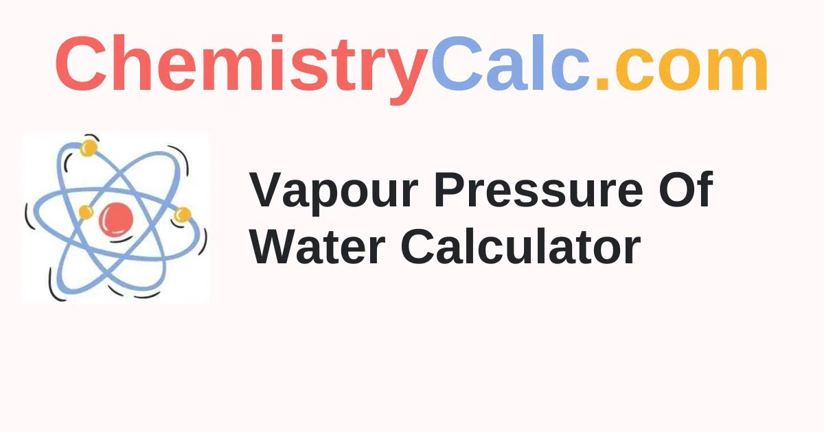 Vapour Pressure Calculator