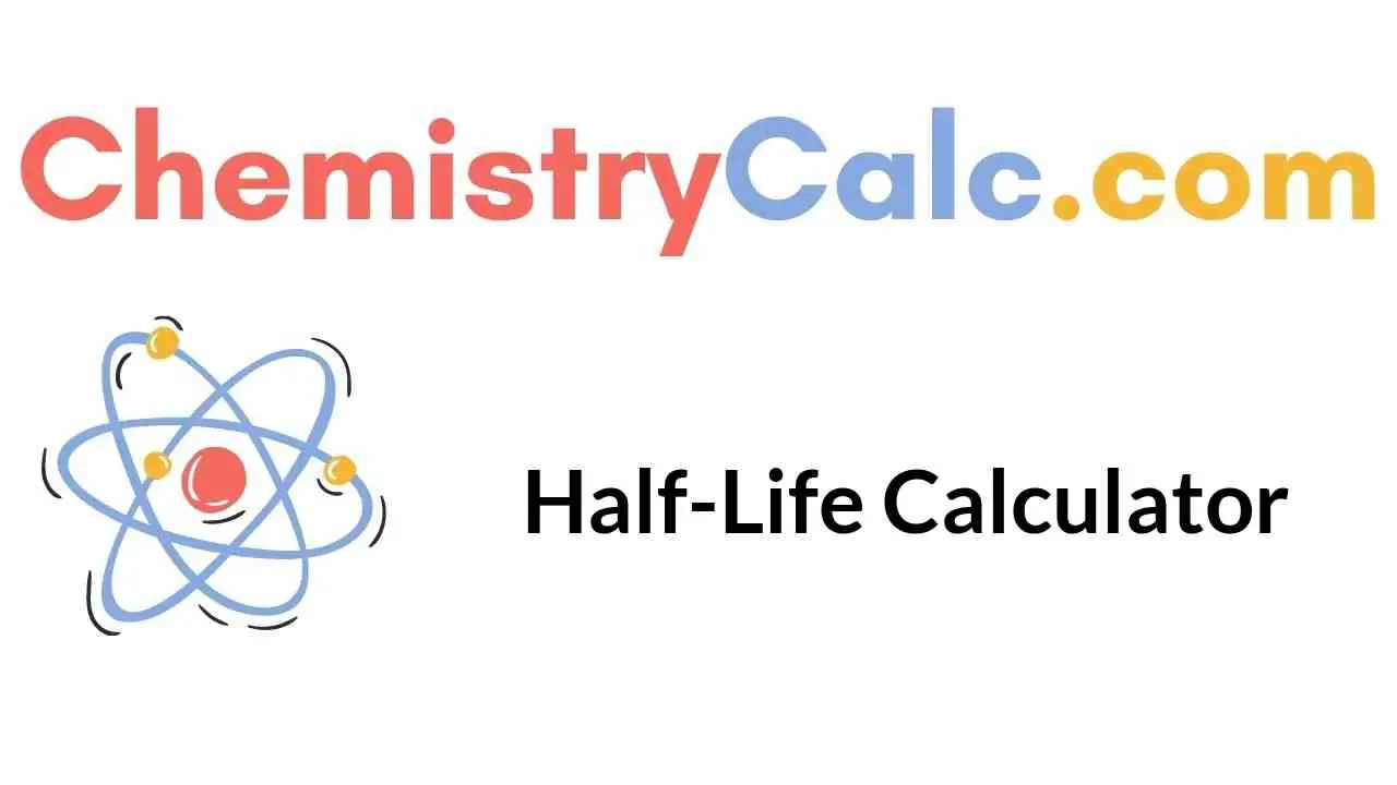 half-life-calculator